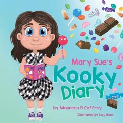 Mary Sue's Kooky Diary - Caffrey, Maureen B