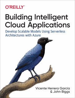 Building Intelligent Cloud Applications - García, Vicente; Biggs, John