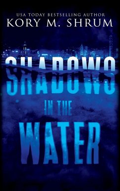 Shadows in the Water - Shrum, Kory M.