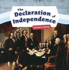 The Declaration of Independence - Murray, Laura K.