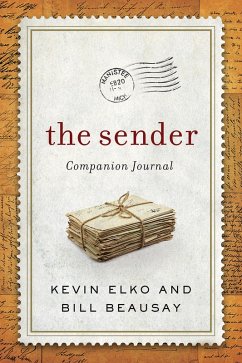 The Sender Companion Journal (eBook, ePUB) - Elko, Kevin; Beausay, Bill
