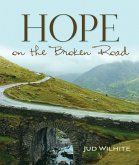 Hope on the Broken Road (eBook, ePUB)