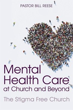 Mental Health Care at Church and Beyond - Reese, Pastor Bill