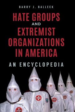 Hate Groups and Extremist Organizations in America - Balleck, Barry