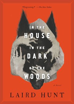 In the House in the Dark of the Woods - Hunt, Laird