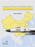 Chinese Air Power in the 20th Century: Rise of the Red Dragon