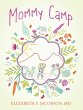 Mommy Camp - Bild 1
