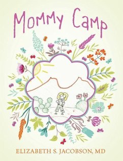 Mommy Camp - Jacobson, Elizabeth S.