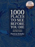 1,000 Places to See Before You Di. Deluxe Gift Edition