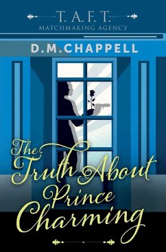 The Truth About Prince Charming - Chappell, D. M.