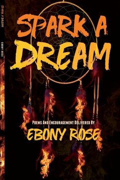 Spark A Dream - Rose, Ebony