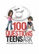 100 Questions Teens Ask with answers... - Bild 1