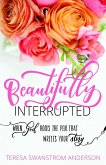 Beautifully Interrupted (eBook, ePUB)