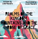Realms of the Kingdom, mountains and the throne of grace