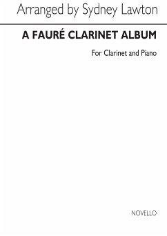 A Faure Clarinet Album: For Clarinet and Piano