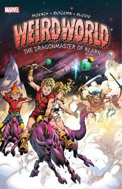 Weirdworld: The Dragonmaster of Klarn - Marvel Comics