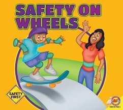 Safety on Wheels - Kesselring, Susan