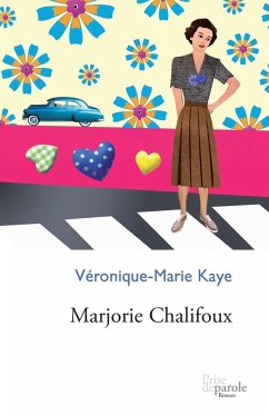 Marjorie Chalifoux - Kaye, Véronique-Marie