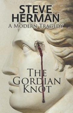 The Gordian Knot - Herman, Steve