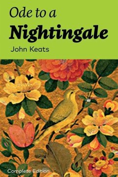 Ode to a Nightingale (Complete Edition) - Keats, John