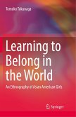 Learning to Belong in the World