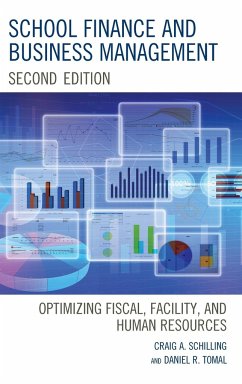 School Finance and Business Management - Schilling, Craig A.; Tomal, Daniel R.