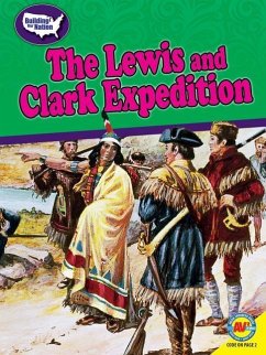 The Lewis and Clark Expedition - Lawrence, Blythe