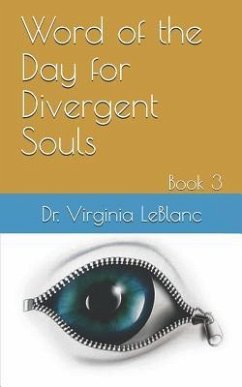 Word of the Day for Divergent Souls: Book 3 - LeBlanc, Virginia