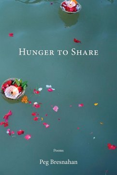 Hunger to Share - Bresnahan, Peg
