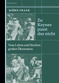 Zu Keynes passt das nicht (eBook, ePUB)