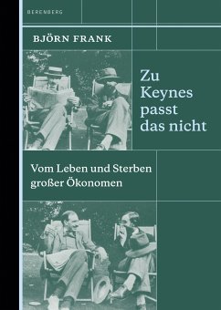 Zu Keynes passt das nicht (eBook, ePUB) - Frank, Björn