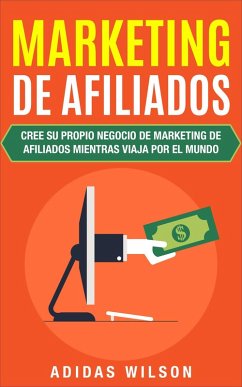 Marketing De Afiliados (eBook, ePUB) - Wilson, Adidas