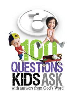 100 Questions Kids Ask with answers from God's Word (eBook, ePUB) - Freeman-Smith