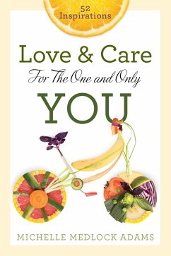 Cover Love and Care for the One and Only You (eBook, ePUB)