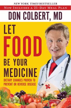Let Food Be Your Medicine (eBook, ePUB) - Colbert, Don