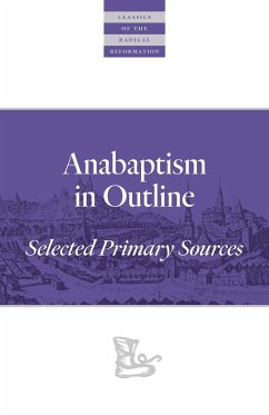 Anabaptism in Outline