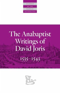 The Anabaptist Writings of David Joris - Joris, David