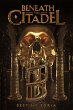 Beneath the Citadel - Bild 1