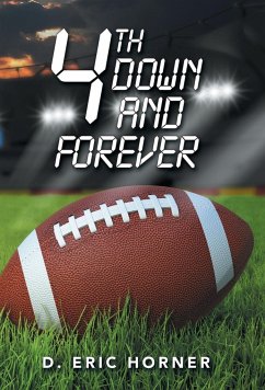 4Th Down and Forever - Horner, D. Eric