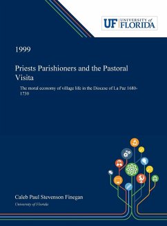 Priests Parishioners and the Pastoral Visita - Finegan, Caleb