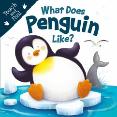 What Does Penguin Like? (Touch & Feel) - Igloo Books