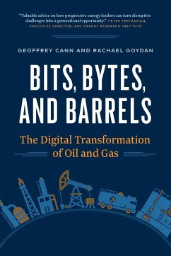 Bits, Bytes, and Barrels - Cann, Geoffrey; Goydan, Rachael