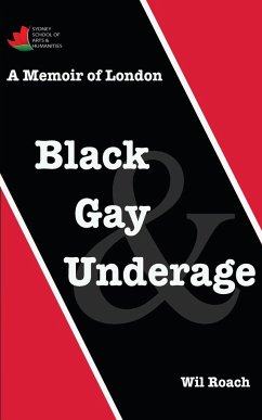 Black, Gay & Underage - Roach, Wil