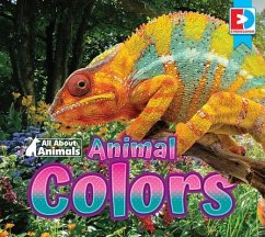 All about Animals - Animal Colors - Koran, Maria