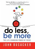 Do Less, Be More (eBook, ePUB) Do Less, Be More (eBook, ePUB)