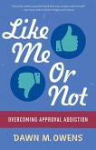 Like Me or Not (eBook, ePUB)