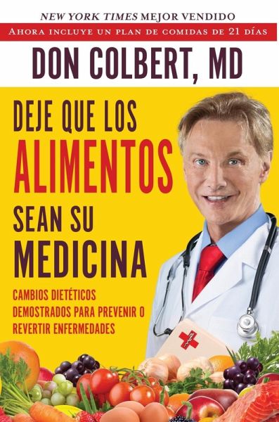 Deje Que Los Alimentos Sean Su Medicina (Let Food Be Your Medicine) (eBook, ePUB)