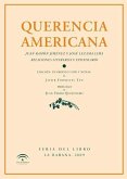 Querencia americana : Juan Ramón Jiménez y José Lezama Lima, relaciones literarias y epistolario