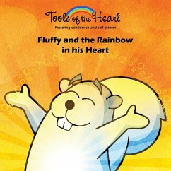 Fluffy and the Rainbow in his Heart - Rappe, Michèle