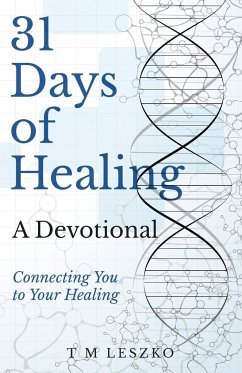 31 Days of Healing - Leszko, T M